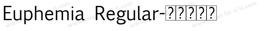 Euphemia Regular字体转换